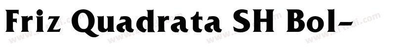 Friz Quadrata SH Bol字体转换